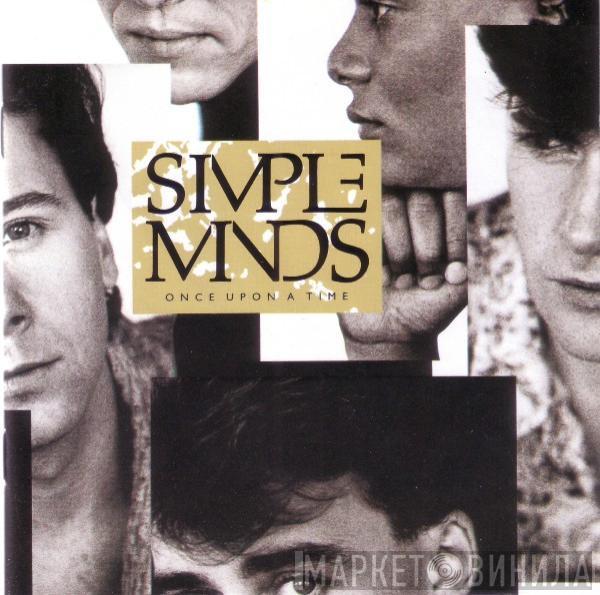  Simple Minds  - Once Upon A Time