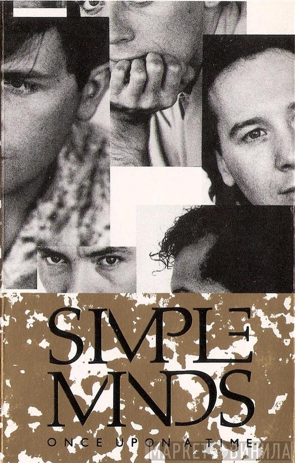  Simple Minds  - Once Upon A Time