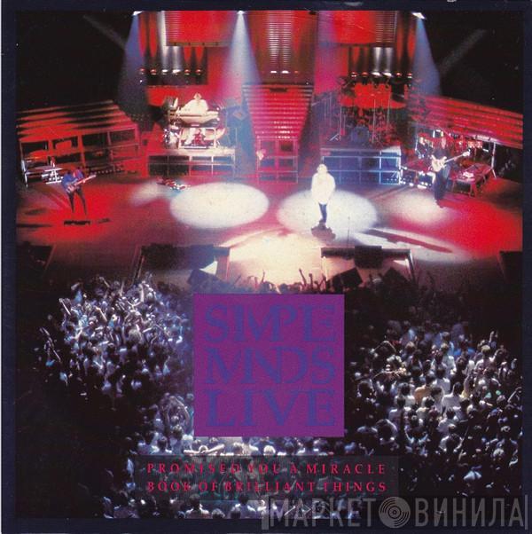 Simple Minds - Promised You A Miracle / Book Of Brilliant Things (Simple Minds Live)