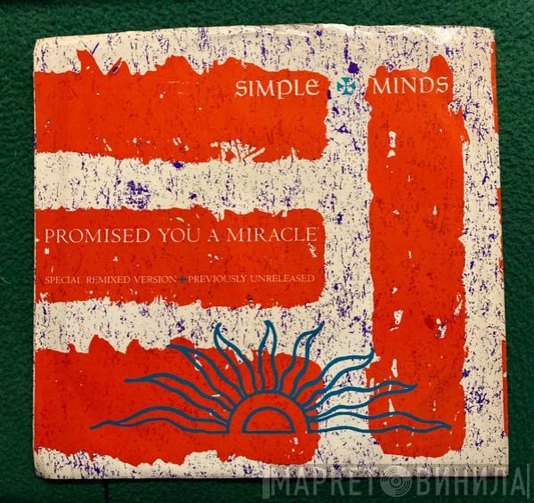  Simple Minds  - Promised You A Miracle