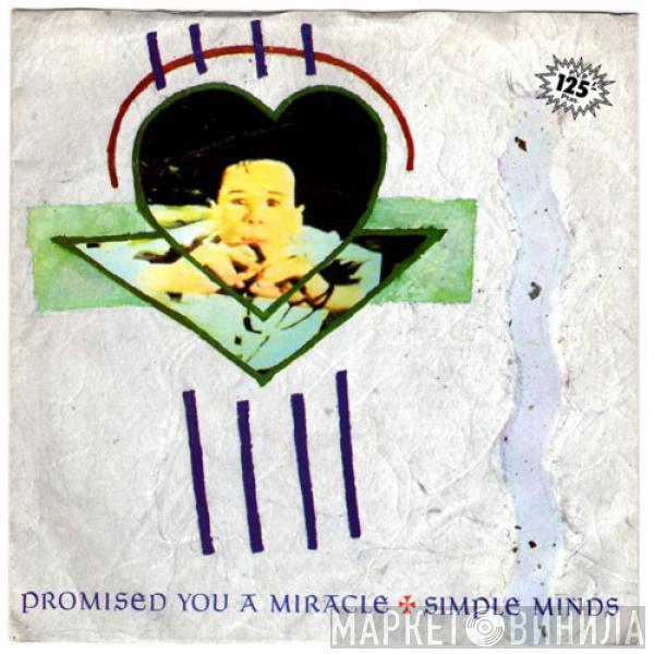 Simple Minds - Promised You A Miracle