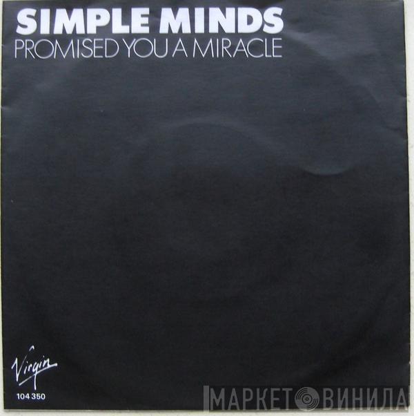  Simple Minds  - Promised You A Miracle