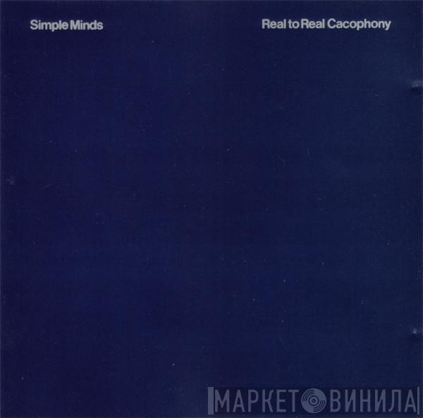  Simple Minds  - Real To Real Cacophony