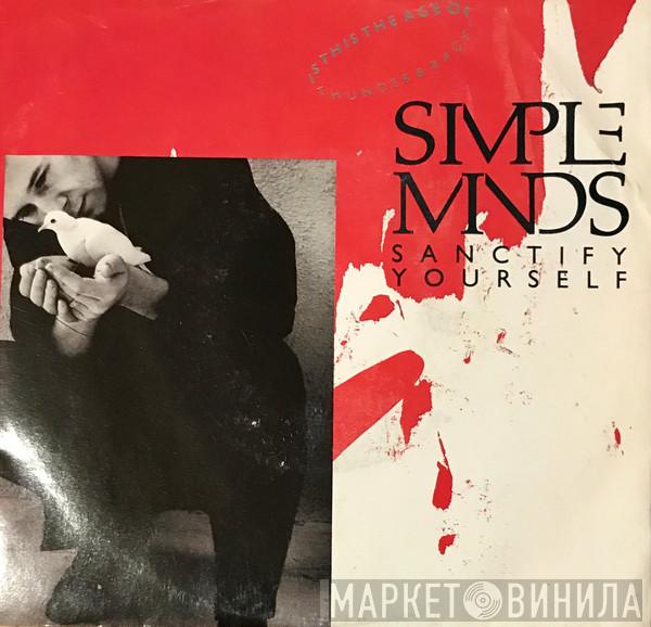  Simple Minds  - Sanctify Yourself