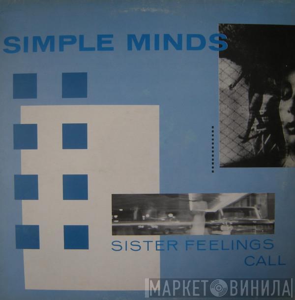  Simple Minds  - Sister Feelings Call