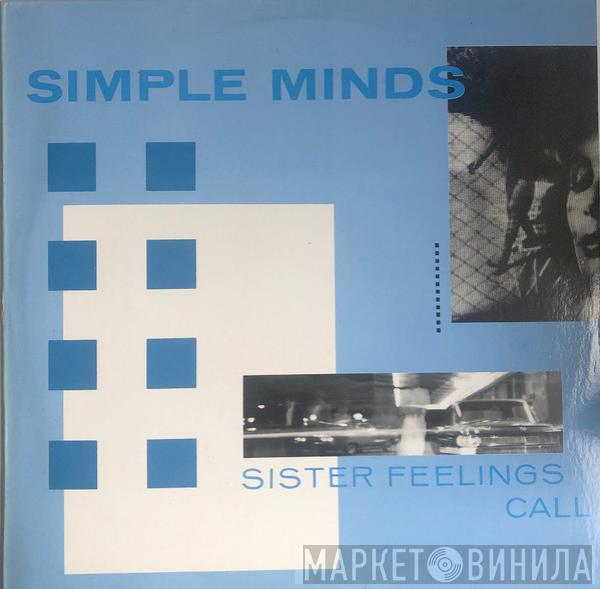  Simple Minds  - Sister Feelings Call