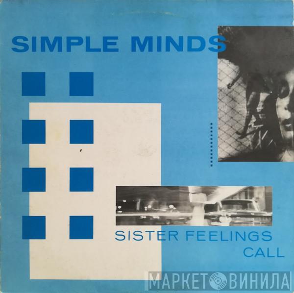  Simple Minds  - Sister Feelings Call