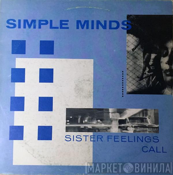  Simple Minds  - Sister Feelings Call