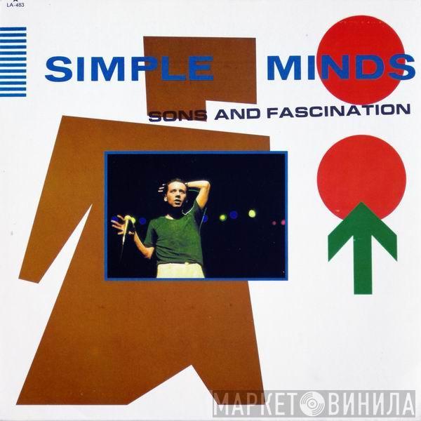  Simple Minds  - Sons And Fascination