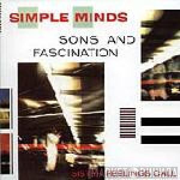  Simple Minds  - Sons And Fascination