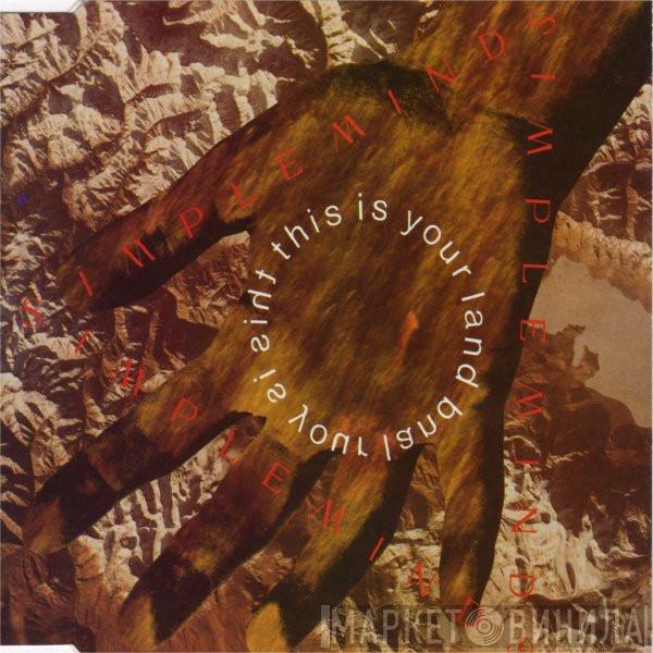  Simple Minds  - This Is Your Land