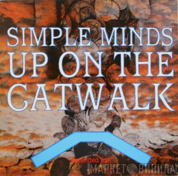  Simple Minds  - Up On The Catwalk (Extended Mix)