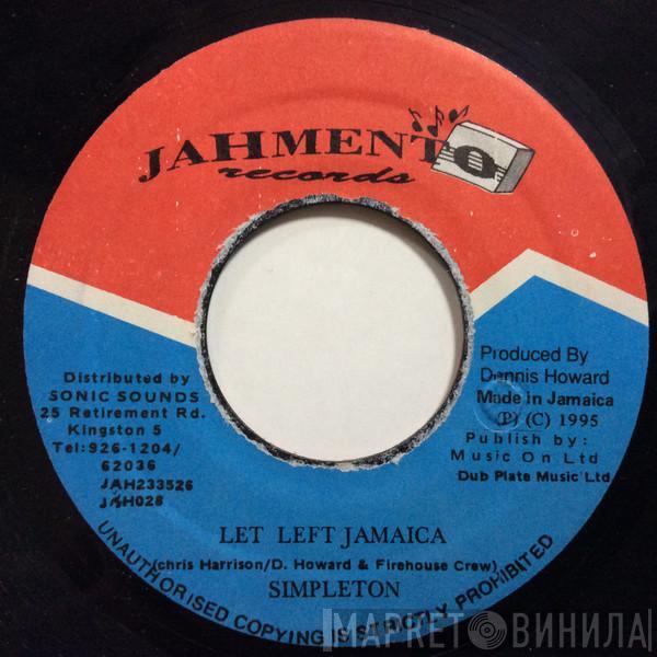 Simpleton - Let Left Jamaica