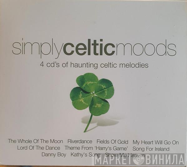  - Simply Celtic Moods