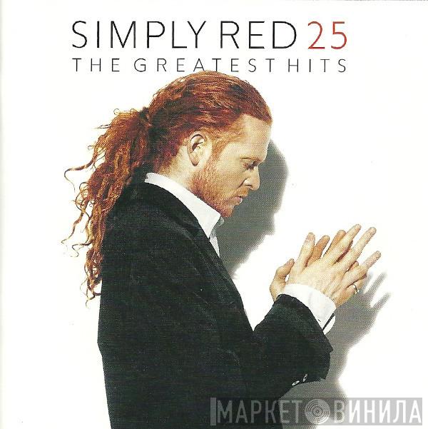  Simply Red  - 25 (The Greatest Hits)
