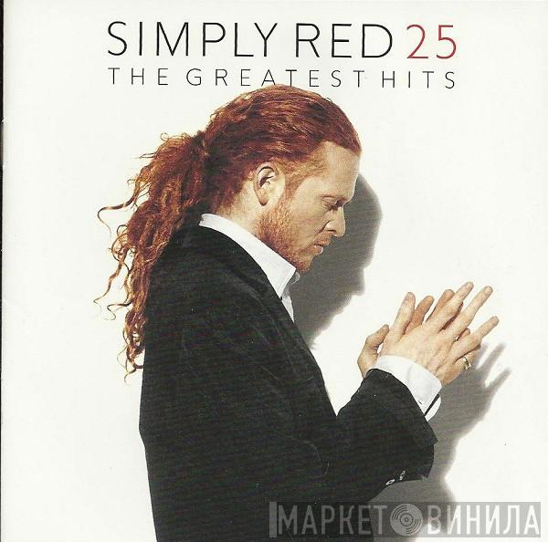  Simply Red  - 25 (The Greatest Hits)