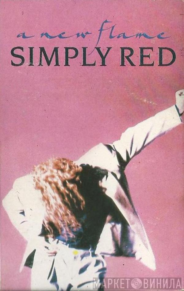  Simply Red  - A New Flame