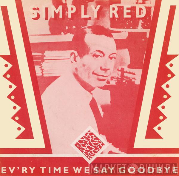 Simply Red - Ev'ry Time We Say Goodbye