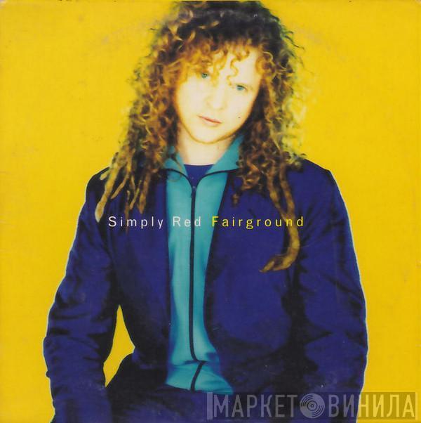  Simply Red  - Fairground