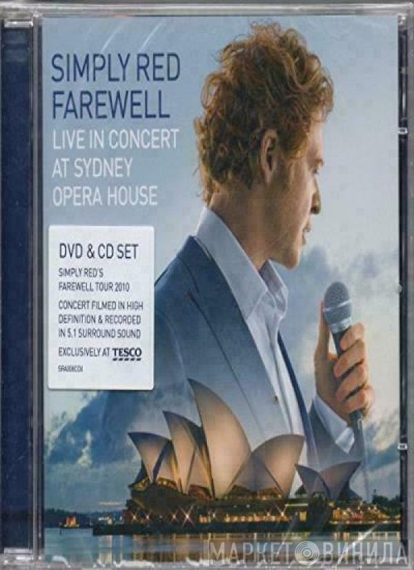 Simply Red - Farewell (Live In Concert At Sydney Opera House)