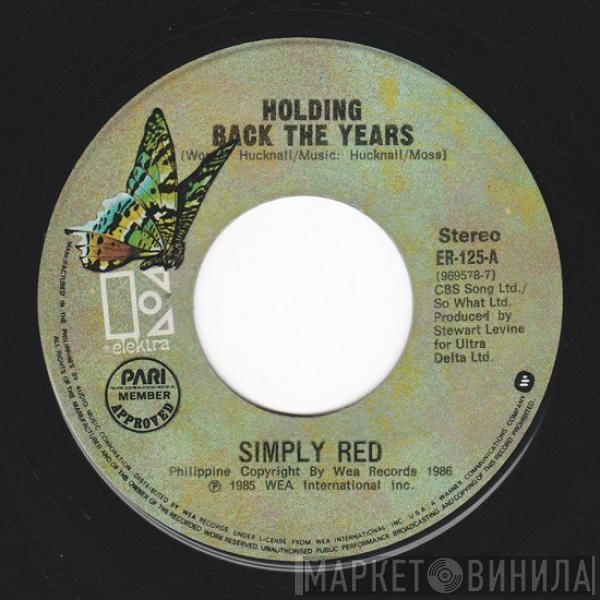  Simply Red  - Holding Back The Years