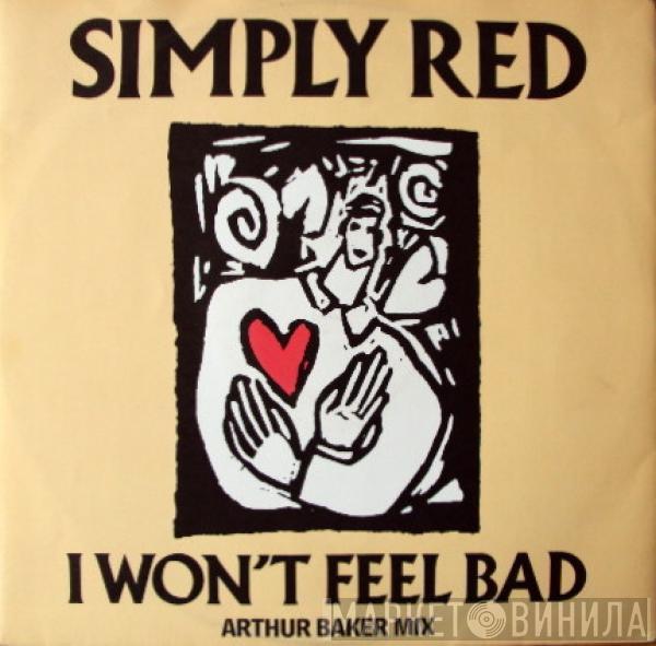 Simply Red - I Won't Feel Bad (Arthur Baker Mix)