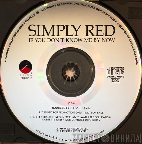  Simply Red  - If You Don't Know Me By Now