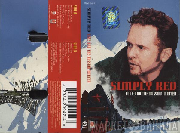  Simply Red  - Love And The Russian Winter