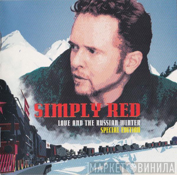  Simply Red  - Love And The Russian Winter