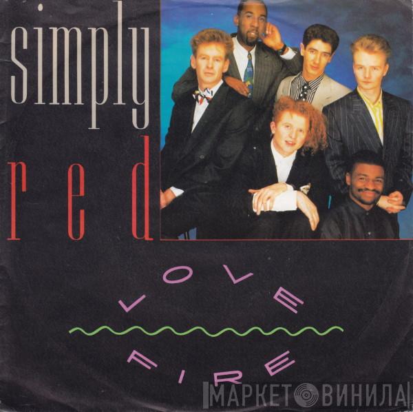 Simply Red - Love Fire