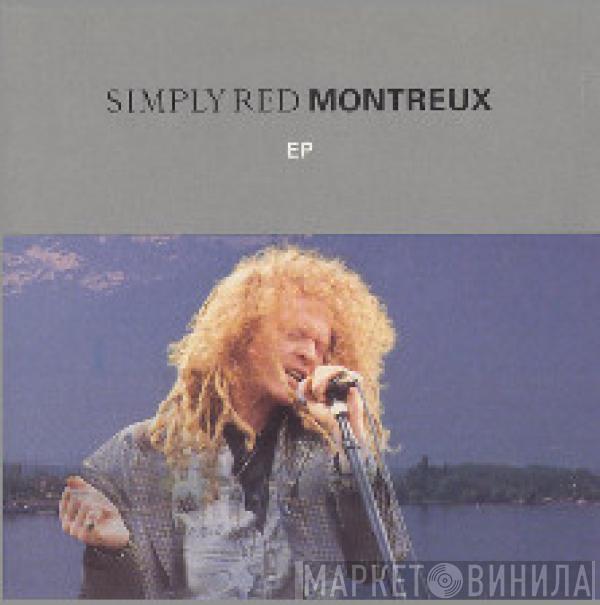 Simply Red - Montreux EP