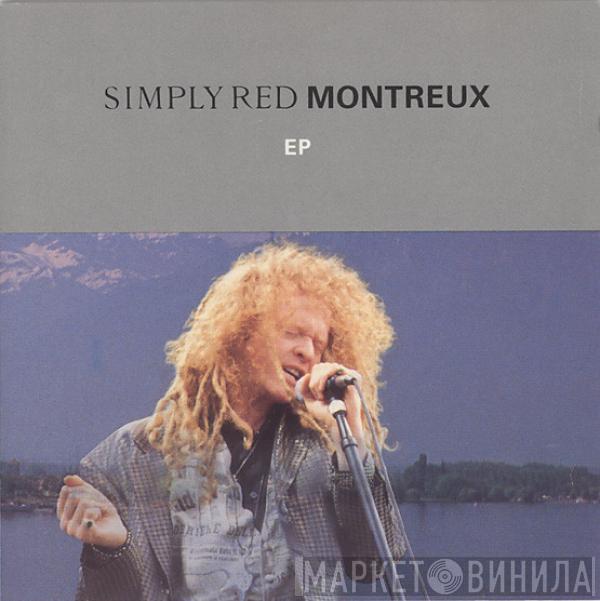  Simply Red  - Montreux EP