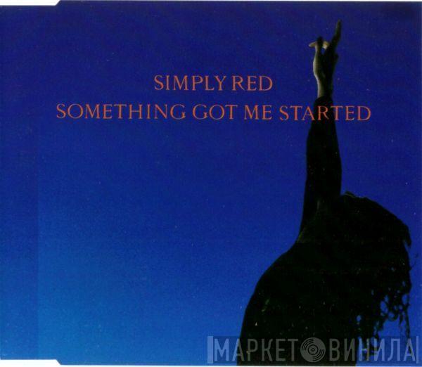 Simply Red - Something Got Me Started