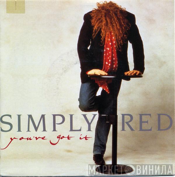 Simply Red - You've Got It