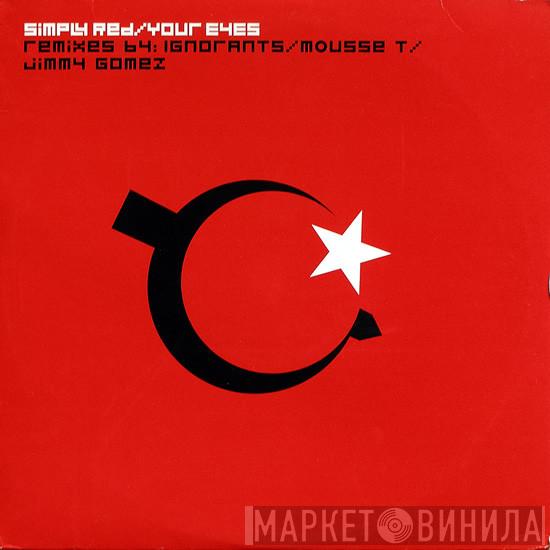 Simply Red - Your Eyes
