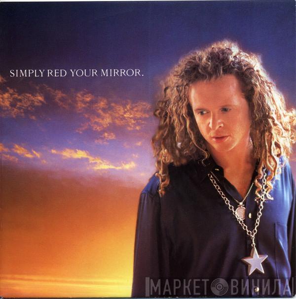 Simply Red - Your Mirror