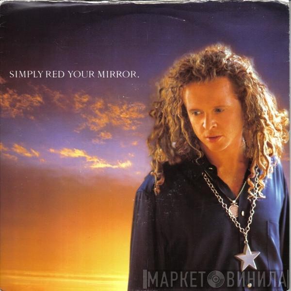 Simply Red - Your Mirror