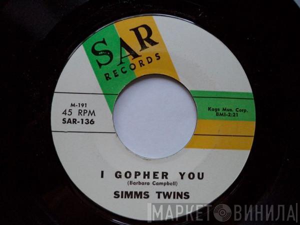 Sims Twins - I Gopher You / Good Good Lovin'