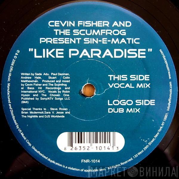 Sin-E-Matic - Like Paradise