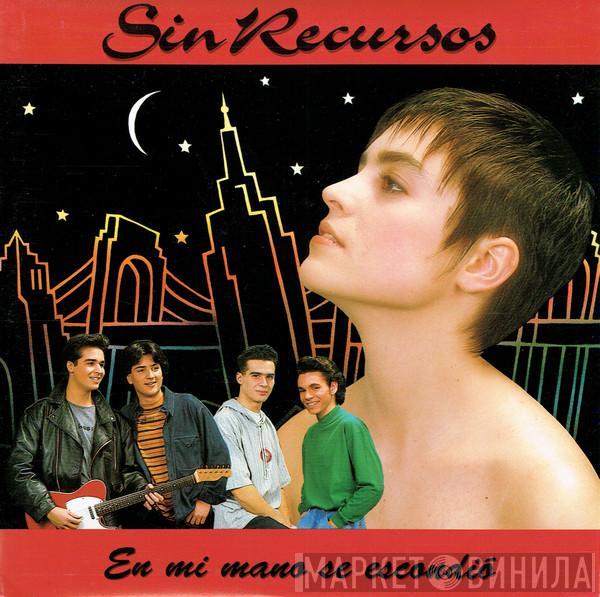 Sin Recursos - En Mi Mano Se Escondió