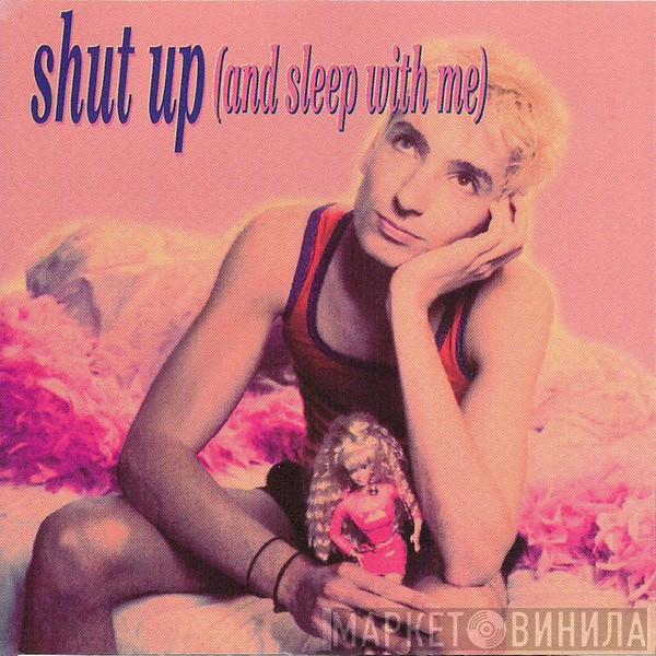  Sin With Sebastian  - Shut Up (And Sleep With Me)