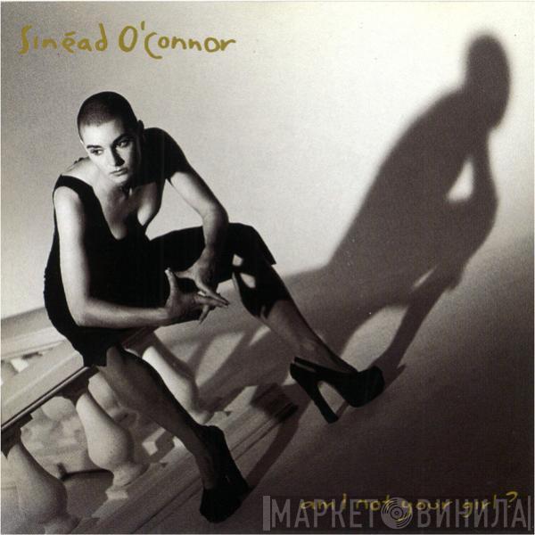 Sinéad O'Connor - Am I Not Your Girl?