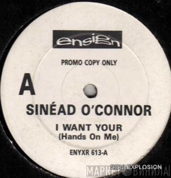 Sinéad O'Connor - I Want Your (Hands On Me)