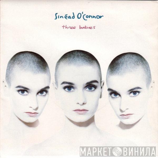 Sinéad O'Connor - Three Babies