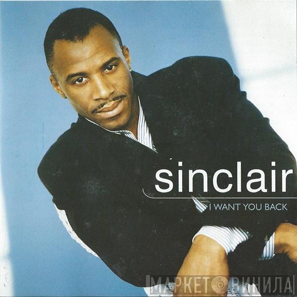 Sinclair - I Want You Back