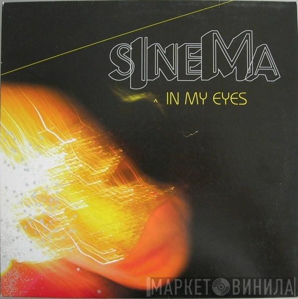 Sinema - In My Eyes