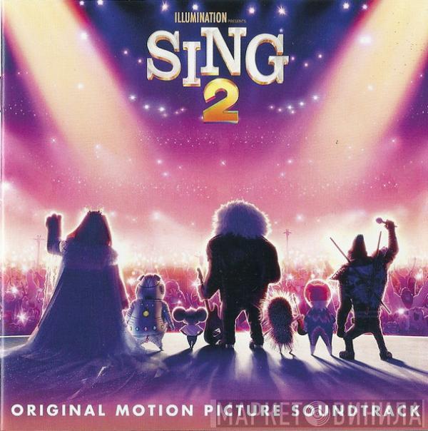  - Sing 2 (Original Motion Picture Soundtrack)