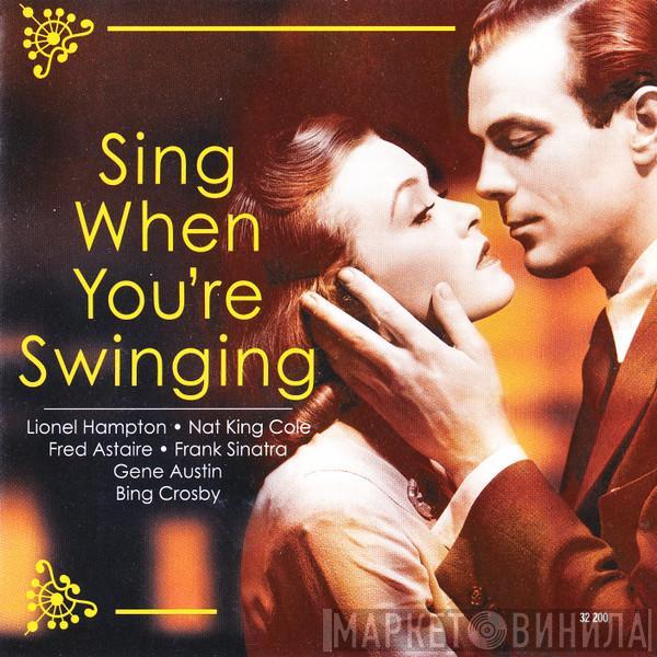  - Sing When You're Swinging