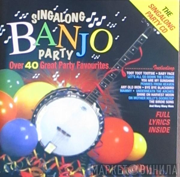  - Singalong Banjo Party