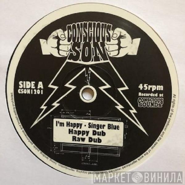 Singer Blue, Cyrenius Black - I'm Happy / Praise His Name